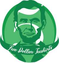 Five Dollar Tee Shirts